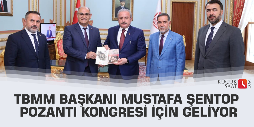 TBMM Başkanı Mustafa Şentop Pozantı Kongresi için geliyor