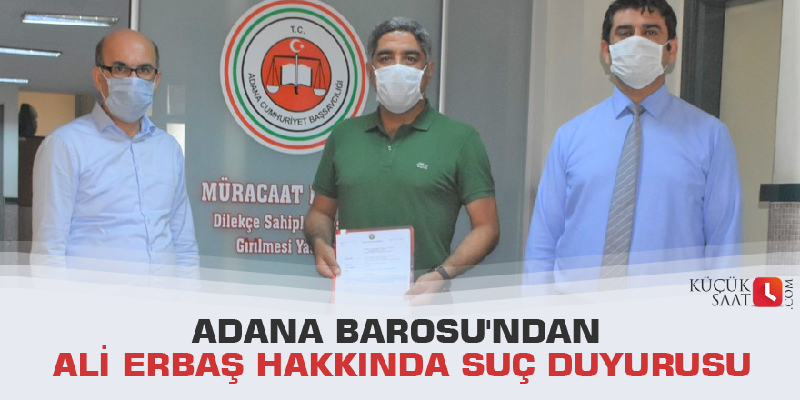 Adana Barosu'ndan Ali Erbaş hakkında suç duyurusu