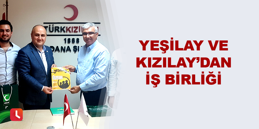 Yeşilay ve Kızılay’dan iş birliği