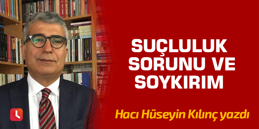 Suçluluk Sorunu ve Soykırım