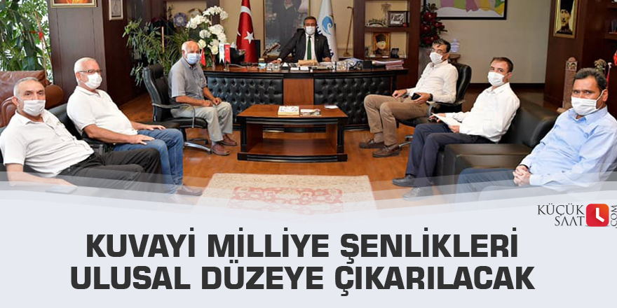 Kuvayi Milliye Şenlikleri ulusal düzeye çıkarılacak
