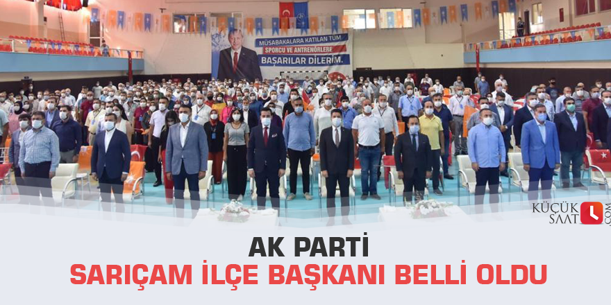 Ak Parti  Sarıçam ilçe başkanı belli oldu