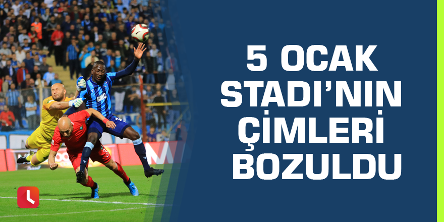 5 Ocak Stadı’nın çimleri bozuldu
