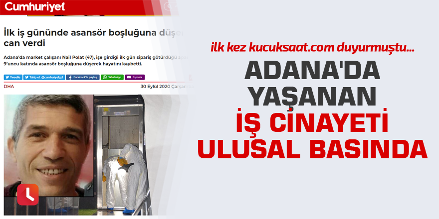 Adana'da yaşanan iş cinayeti ulusal basında