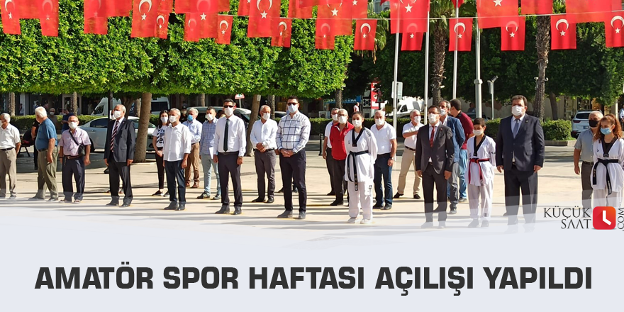 Amatör Spor Haftası açılışı yapıldı