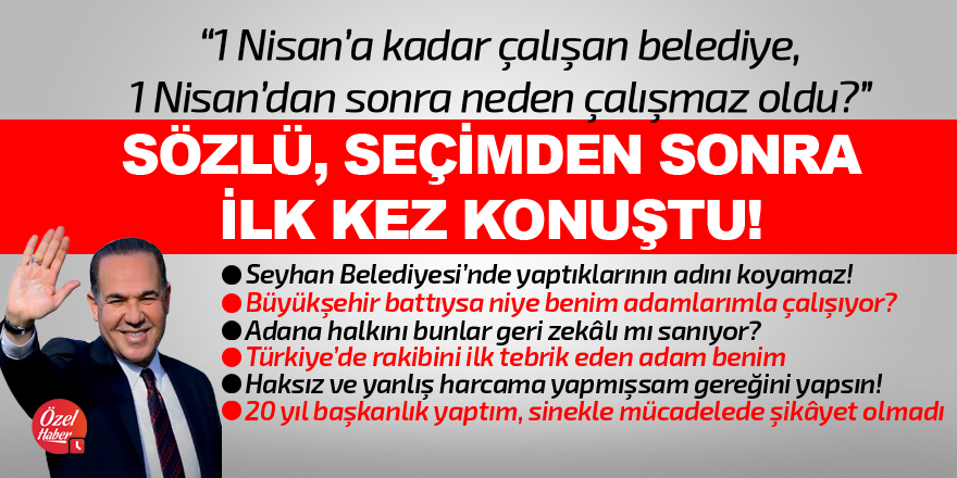 Sözlü: 1 Nisan’dan sonra Adana’da ne oldu?