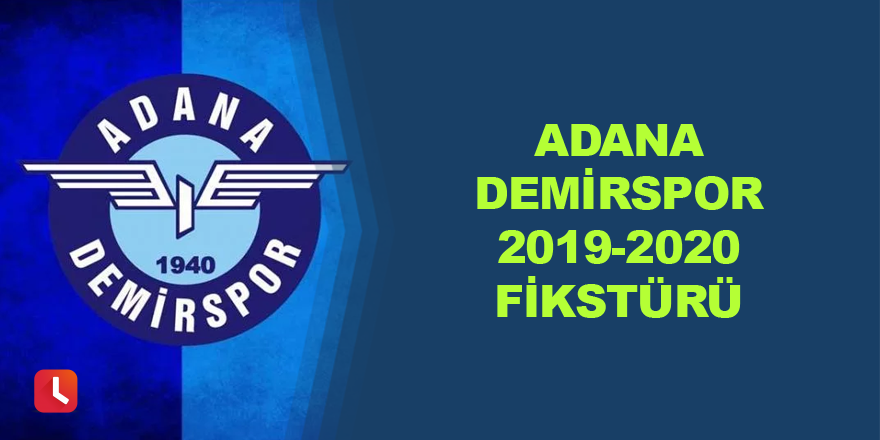 Adana Demirspor Fikstürü