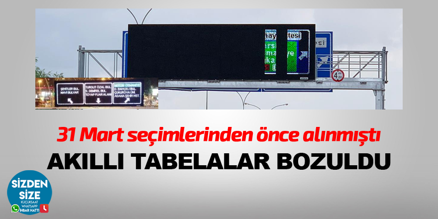 Büyükşehirin akıllı tabelaları bozuldu