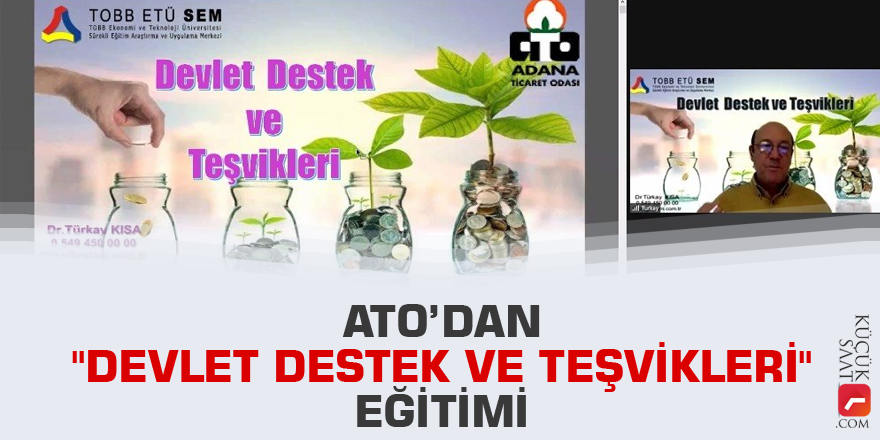 ATO’dan "Devlet destek ve teşvikleri" eğitimi