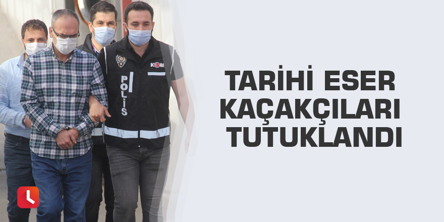 Tarihi eser kaçakçıları tutuklandı