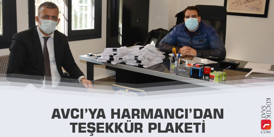Avcı’ya Harmancı’dan teşekkür plaketi