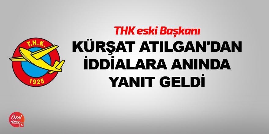 Kürşat Atılgan'dan iddialara anında yanıt geldi