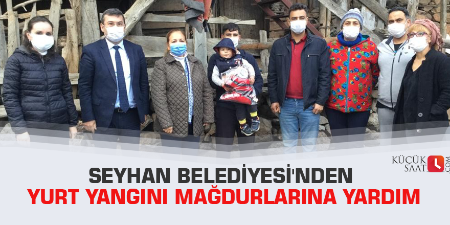 Seyhan Belediyesi'nden yurt yangını mağdurlarına yardım