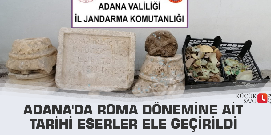 Adana'da Roma dönemine ait tarihi eserler ele geçirildi