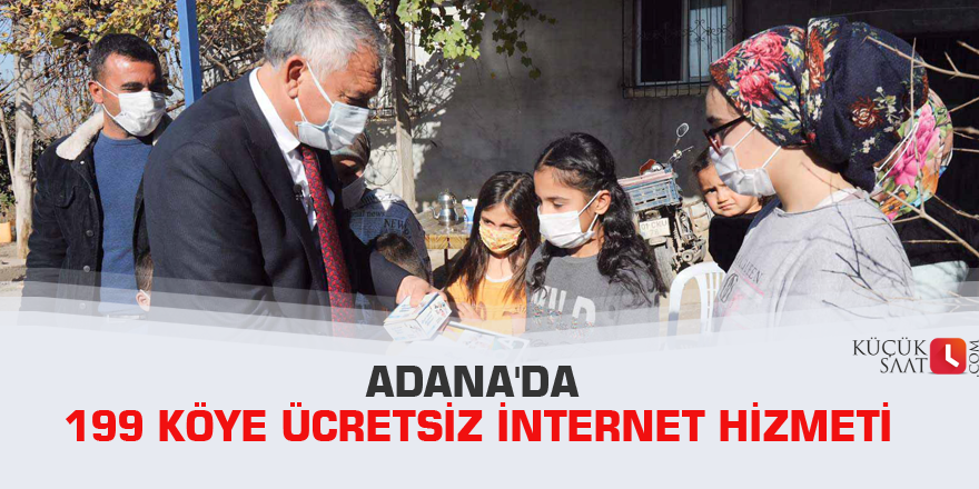 Adana'da 199 köye ücretsiz internet hizmeti