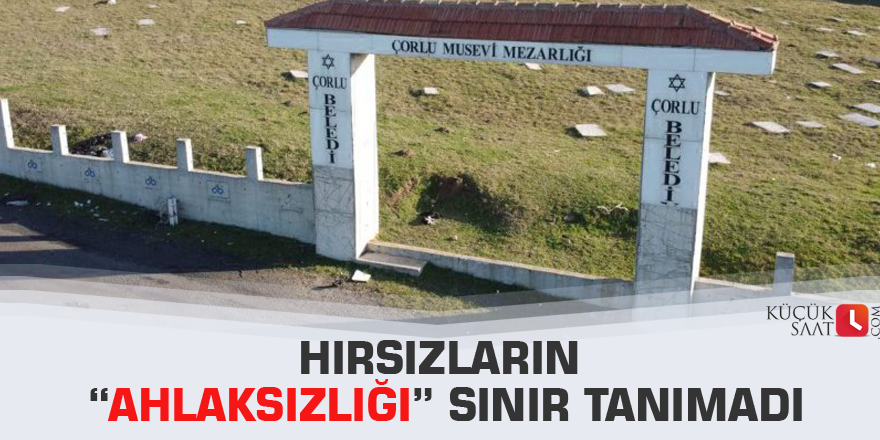 Hırsızların “Ahlaksızlığı” sınır tanımadı