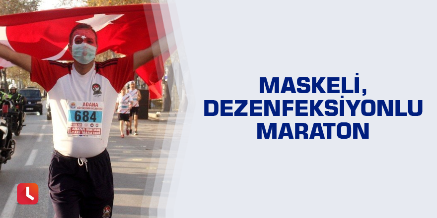 Maskeli, dezenfeksiyonlu maraton