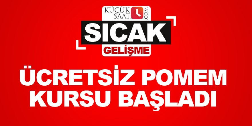 Ücretsiz POMEM kursu başladı