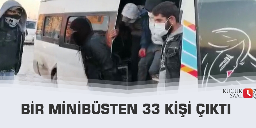 Bir minibüsten 33 kişi çıktı