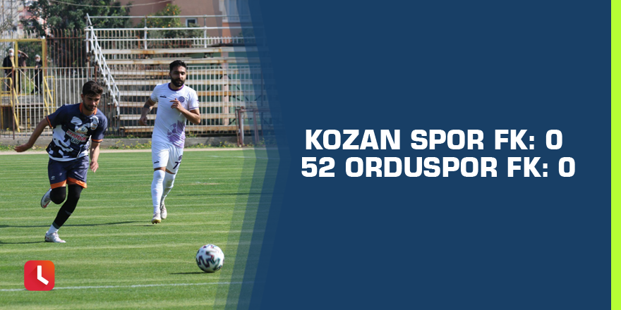 3.Lig: Kozan Spor FK: 0 - 52 Orduspor FK: 0