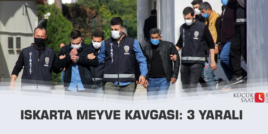 Iskarta meyve kavgası: 3 yaralı