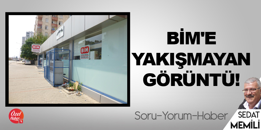 BİM'e yakışmayan görüntü!