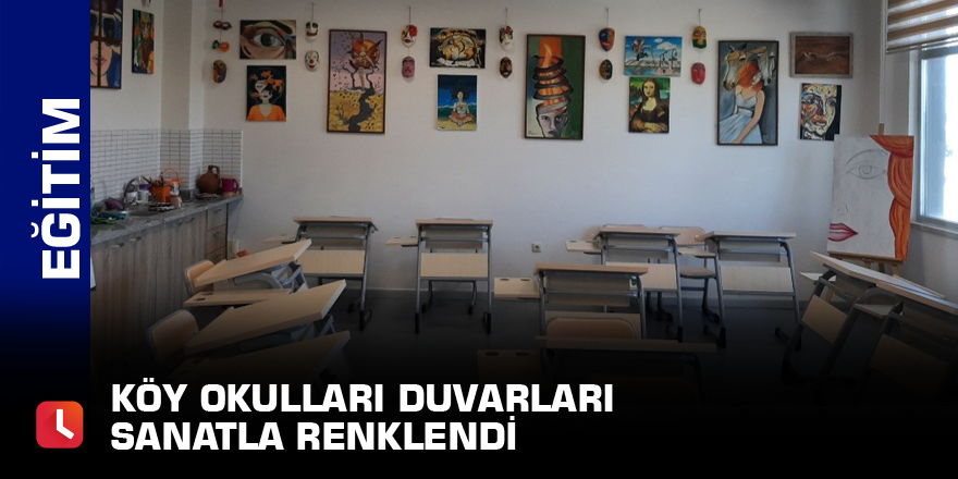 Köy okulları duvarları sanatla renklendi