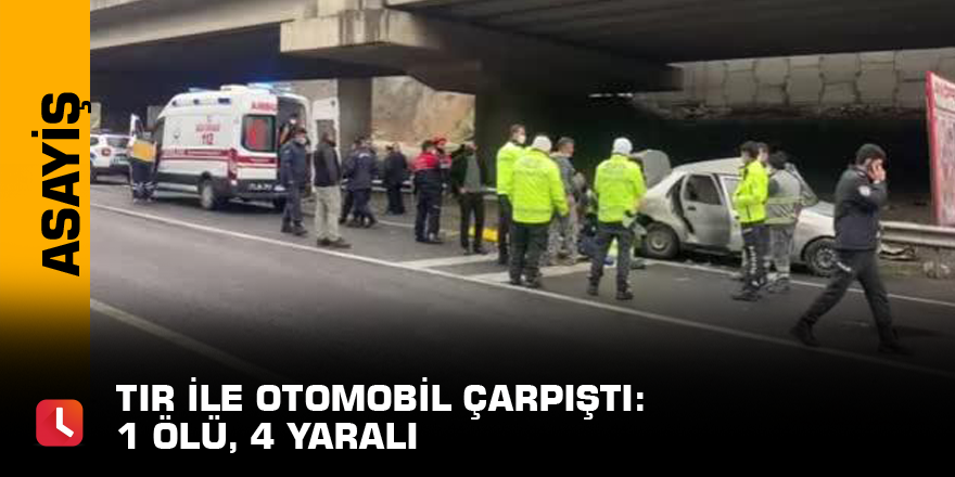 Adana'daki kazada 1 kişi öldü, 4 kişi yaralandı