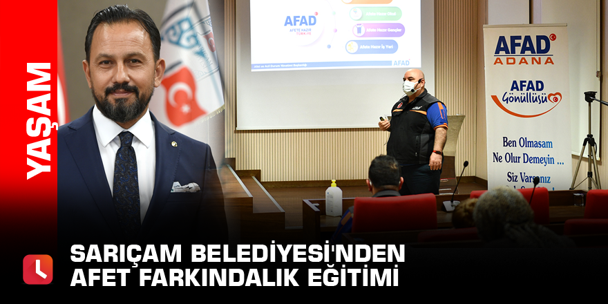 Sarıçam Belediyesi'nden afet farkındalık eğitimi