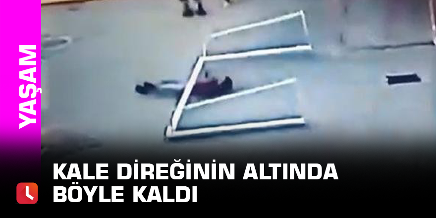 Kale direğinin altında böyle kaldı