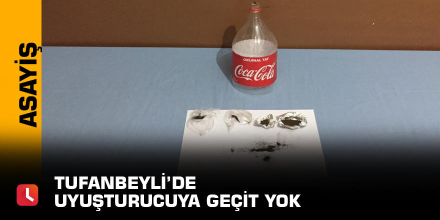 Tufanbeyli’de uyuşturucuya geçit yok