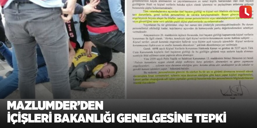 Mazlumder’den İçişleri Bakanlığı genelgesine tepki