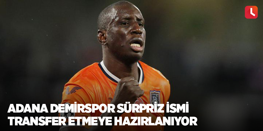 Adana Demirspor sürpriz ismi transfer etmeye hazırlanıyor