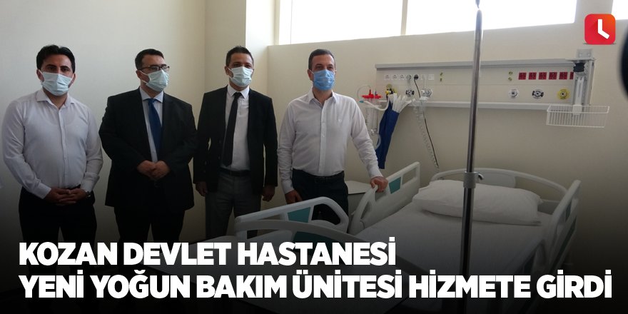 Kozan Devlet Hastanesi yeni yoğun bakım ünitesi hizmete girdi