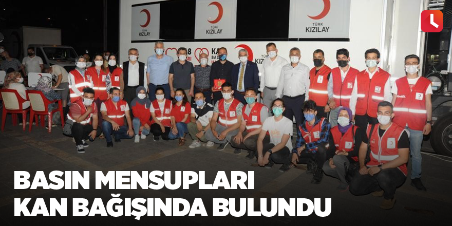 Basın mensupları kan bağışında bulundu