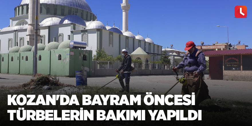 Kozan'da bayram öncesi türbelerin bakımı yapıldı