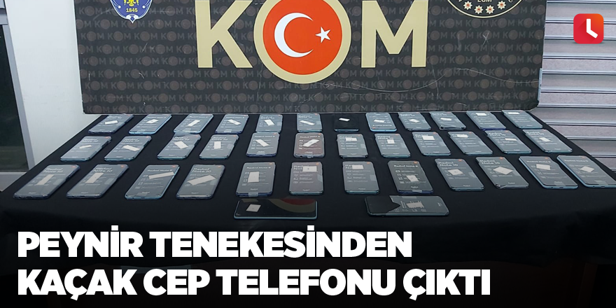 Peynir tenekesinden kaçak cep telefonu çıktı