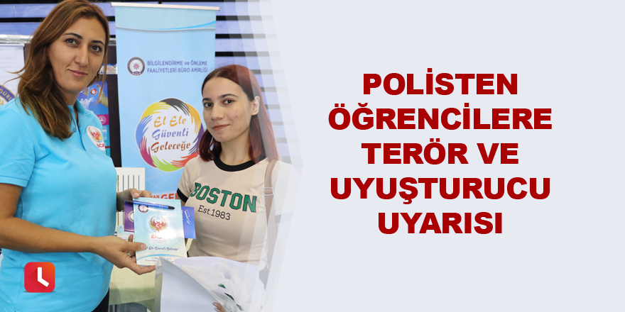 Polisten öğrencilere terör ve uyuşturucu uyarısı