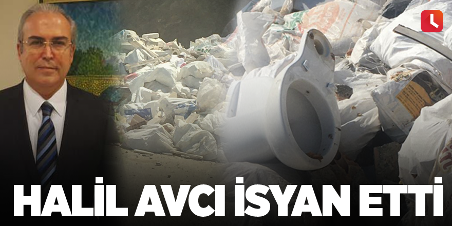 Halil Avcı isyan etti