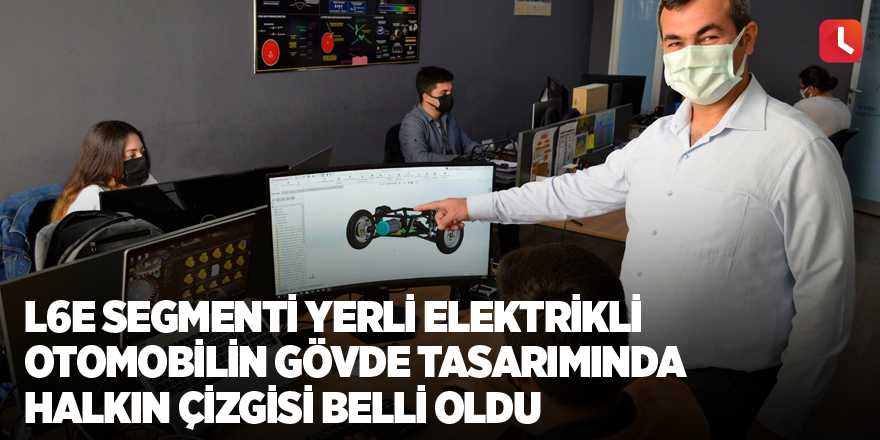 L6e Segmenti Yerli Elektrikli Otomobilin Gövde Tasarımında Halkın Çizgisi Belli Oldu