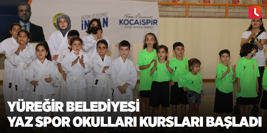 Yüreğir Belediyesi Yaz Spor Okulları kursları başladı