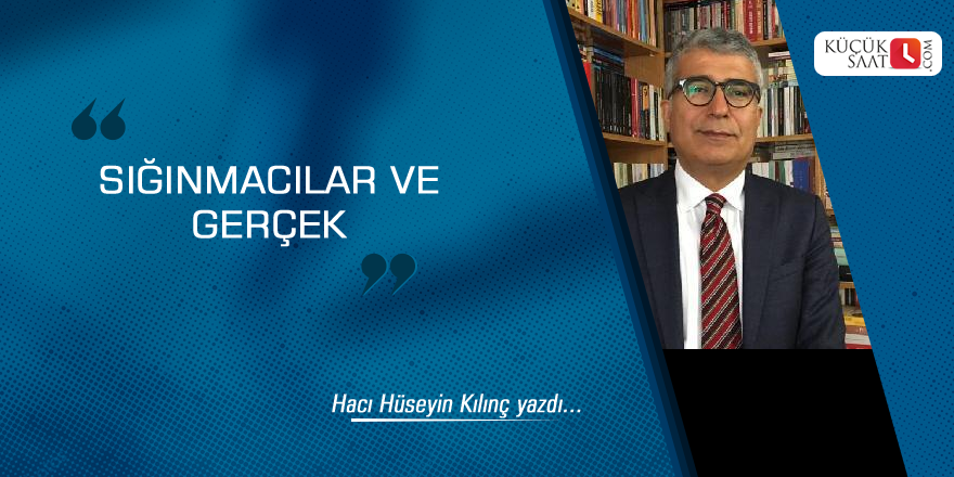 Sığınmacılar ve Gerçek