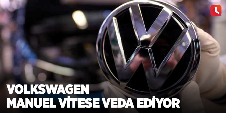 Volkswagen manuel vitese veda ediyor