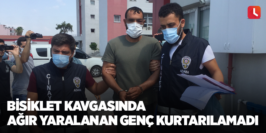 Bisiklet kavgasında ağır yaralanan genç kurtarılamadı