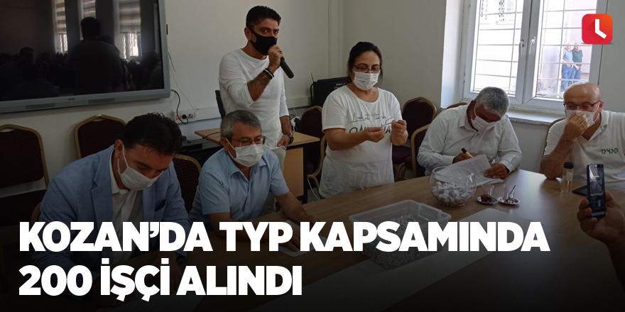 Kozan’da TYP kapsamında 200 işçi alındı
