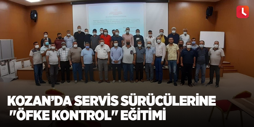 Kozan’da servis sürücülerine "öfke kontrol" eğitimi