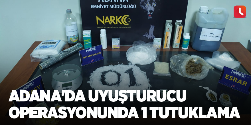 Adana'da uyuşturucu operasyonunda 1 tutuklama