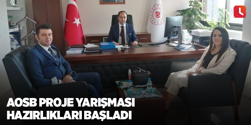 AOSB proje yarışması hazırlıkları başladı