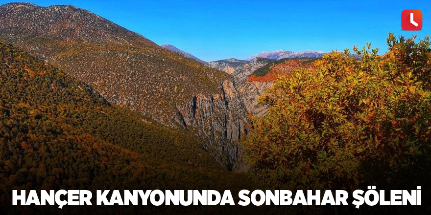 Hançer Kanyonunda sonbahar şöleni