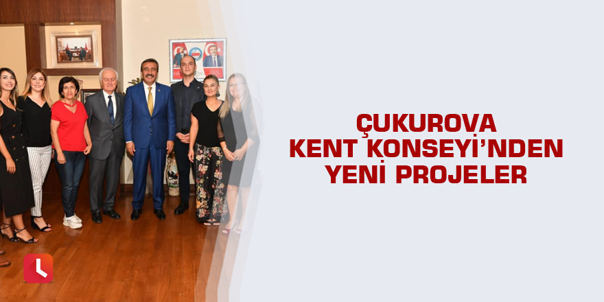 Çukurova Kent Konseyi’nden yeni projeler